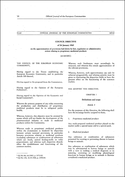 Council Directive 65/65/EEC of 26 January 1965 on the approximation of provisions laid down by Law, Regulation or Administrative Action relating to proprietary medicinal products
