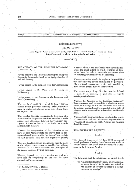 Council Directive 66/600/EEC of 25 October 1966 amending the Council Directive of 26 June 1964 on animal health problems affecting intra-Community trade in bovine animals and swine