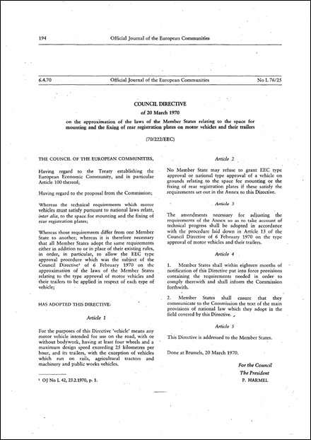 Council Directive 70/222/EEC of 20 March 1970 on the approximation of the laws of the Member States relating to the space for mounting and the fixing of rear registration plates on motor vehicles and their trailers