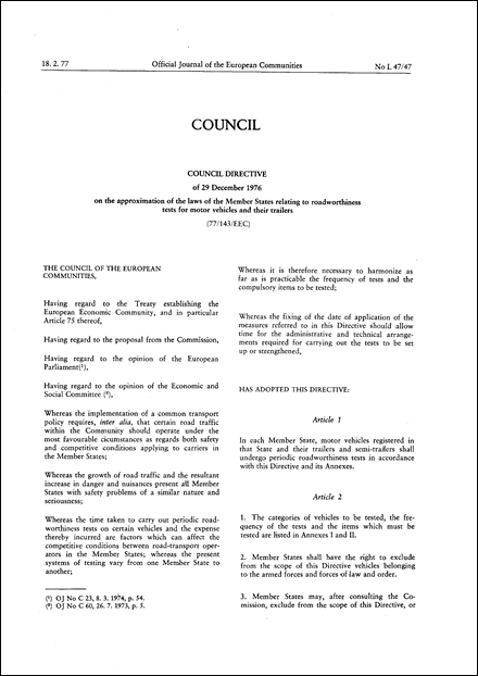 Council Directive 77/143/EEC of 29 December 1976 on the approximation of the laws of the Member States relating to roadworthiness tests for motor vehicles and their trailers