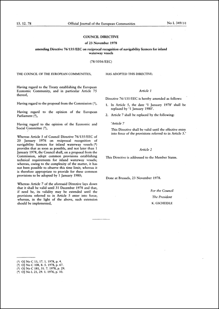 Council Directive 78/1016/EEC of 23 November 1978 amending Directive 76/135/EEC on reciprocal recognition of navigability licences for inland waterway vessels