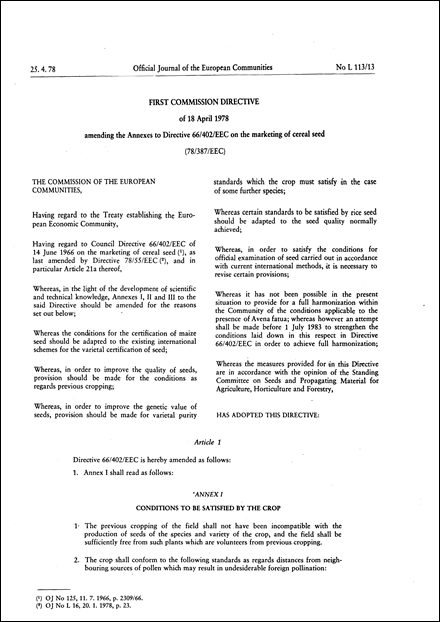 First Commission Directive 78/387/EEC of 18 April 1978 amending the Annexes to Directive 66/402/EEC on the marketing of cereal seed