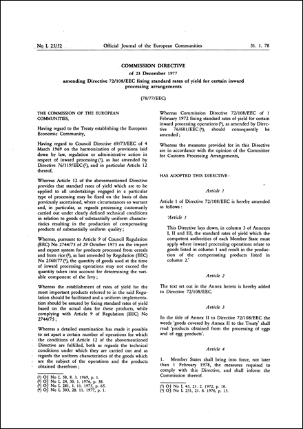 Commission Directive 78/77/EEC of 23 December 1977 amending Directive 72/108/EEC fixing standard rates of yield for certain inward processing arrangements
