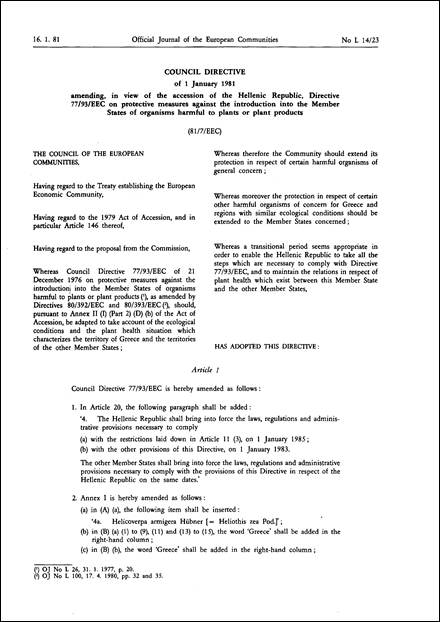 Council Directive 81/7/EEC of 1 January 1981 amending, in view of the accession of the Hellenic Republic, Directive 77/93/EEC on protective measures against the introduction into the Member States of organisms harmful to plants or plant products