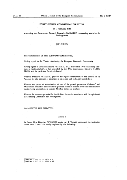 Forty-eighth Commission Directive 85/157/EEC of 6 February 1985 amending the Annexes to Council Directive 70/524/EEC concerning additives in feedingstuffs