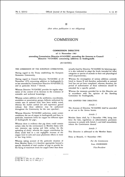 Commission Directive 85/520/EEC of 11 November 1985 amending Commission Directive 85/429/EEC, amending the Annexes to Council Directive 70/524/EEC concerning additives in feedingstuffs