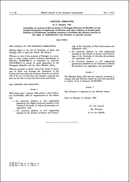 Council Directive 86/17/EEC of 27 January 1986 amending, on account of the accession of Portugal, Directive 85/384/EEC on the mutual recognition of diplomas, certificates and other evidence of formal qualifications in architecture, including measures to facilitate the effective exercise of the right of establishment and freedom to provide services