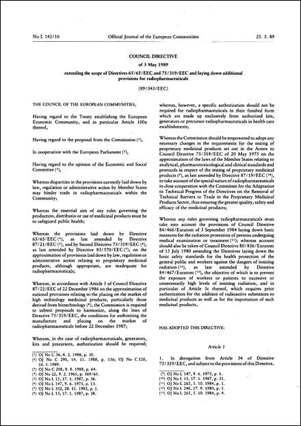 Council Directive 89/343/EEC of 3 May 1989 extending the scope of Directives 65/65/EEC and 75/319/EEC and laying down additional provisions for radiopharmaceuticals