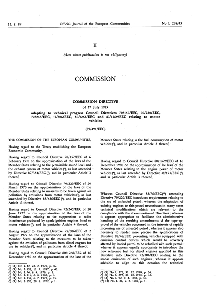 Commission Directive 89/491/EEC of 17 July 1989 adapting to technical progress Council Directives 70/157/EEC, 70/220/EEC, 72/245/EEC, 72/306/EEC, 80/1268/EEC and 80/1269/EEC relating to motor vehicles