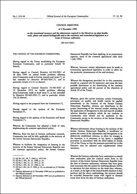 Council Directive 90/654/EEC of 4 December 1990 on the transitional measures and the adjustments required to the directives on plant health, seeds, plants and animal feedingstuffs and to the veterinary and zootechnical legislation as a result of German unification
