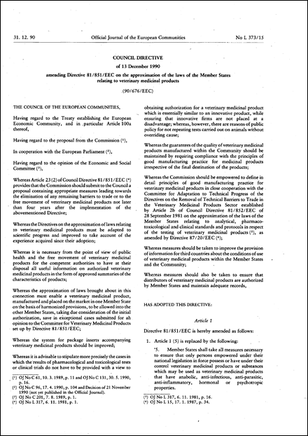 Council Directive 90/676/EEC Of 13 December 1990 amending Directive 81/851/EEC on the approximation of the laws of the Member States relating to veterinary medicinal products