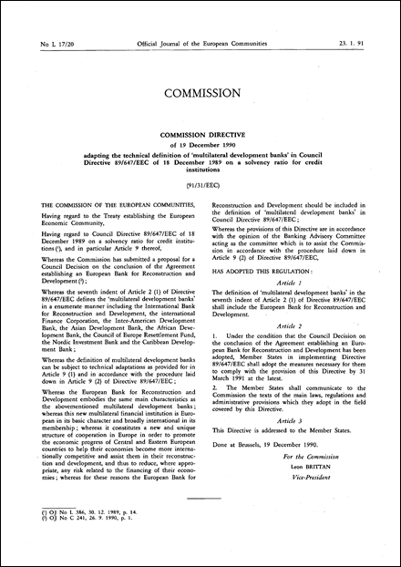 Commission Directive 91/31/EEC of 19 December 1990 adapting the technical definition of 'multilateral development banks' in Council Directive 89/647/EEC of 18 December 1989 on a solvency ratio for credit institutions