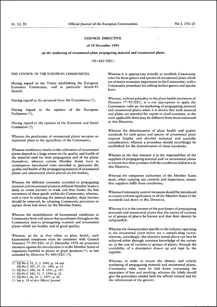 Council Directive 91/682/EEC of 19 December 1991 on the marketing of ornamental plant propagating material and ornamental plants