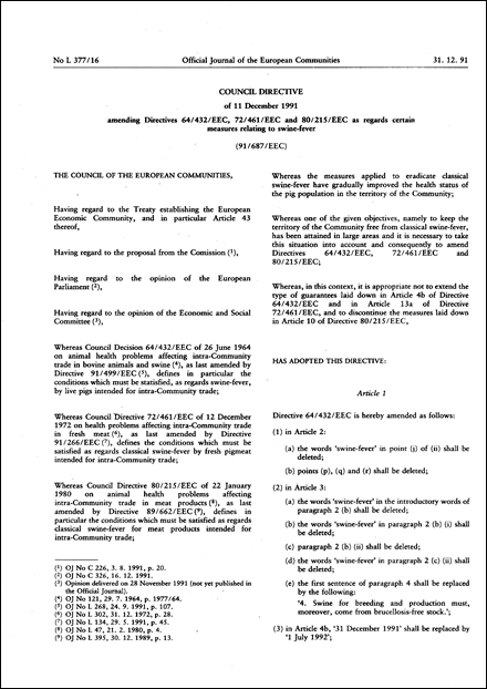 Council Directive 91/687/EEC of 11 December 1991 amending Directives 64/432/EEC, 72/461/EEC and 80/215/EEC as regards certain measures relating to swine­fever