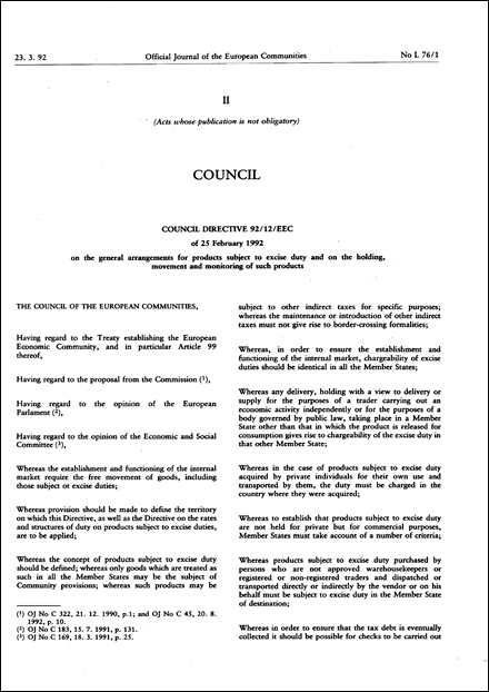 Council Directive 92/12/EEC of 25 February 1992 on the general arrangements for products subject to excise duty and on the holding, movement and monitoring of such products (repealed)
