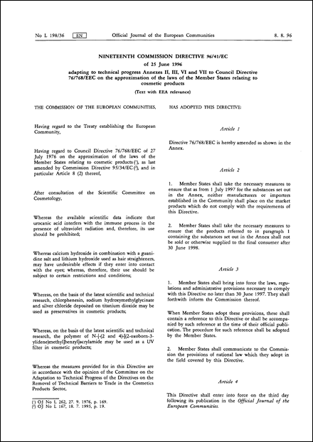 Nineteenth Commission Directive 96/41/EC of 25 June 1996 adapting to technical progress Annexes II, III, VI and VII to Council Directive 76/768/EEC on the approximation of the laws of the Member States relating to cosmetic products (Text with EEA relevance)