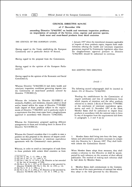 Council Directive 96/91/EC of 17 December 1996 amending Directive 72/462/EEC on health and veterinary inspection problems on importation of animals of the bovine, ovine, caprine and porcine species, fresh meat and meat-based products from third countries