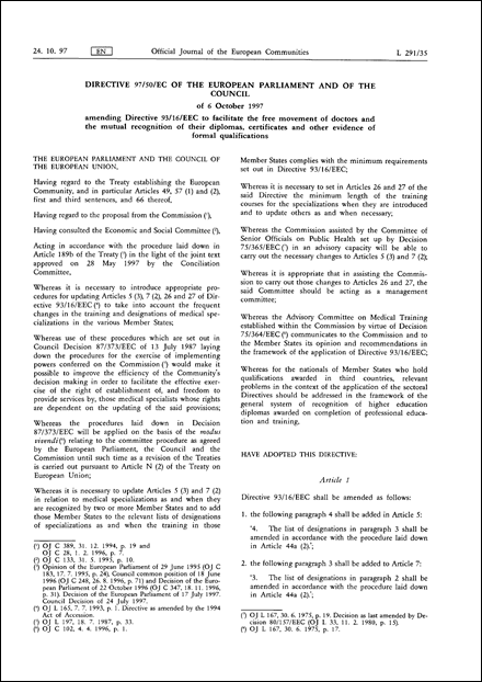 Directive 97/50/EC of the European Parliament and of the Council of 6 October 1997 amending Directive 93/16/EEC to facilitate the free movement of doctors and the mutual recognition of their diplomas, certificates and other evidence of formal qualifications