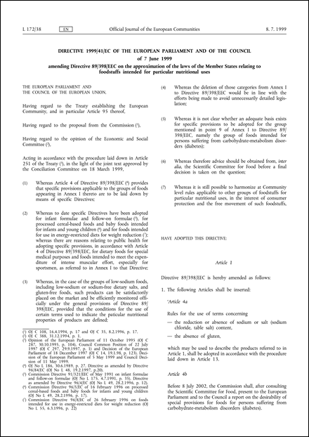 Directive 1999/41/EC of the European Parliament and of the Council of 7 June 1999 amending Directive 89/398/EEC on the approximation of the laws of the Member States relating to foodstuffs intended for particular nutritional uses (repealed)