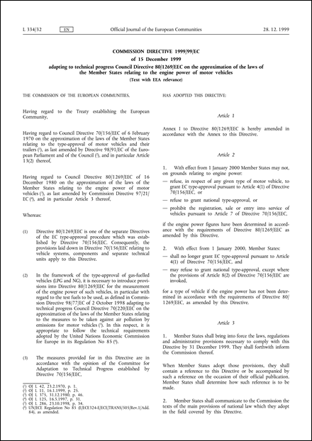 Commission Directive 1999/99/EC of 15 December 1999 adapting to technical progress Council Directive 80/1269/EEC on the approximation of the laws of the Member States relating to the engine power of motor vehicles (Text with EEA relevance)