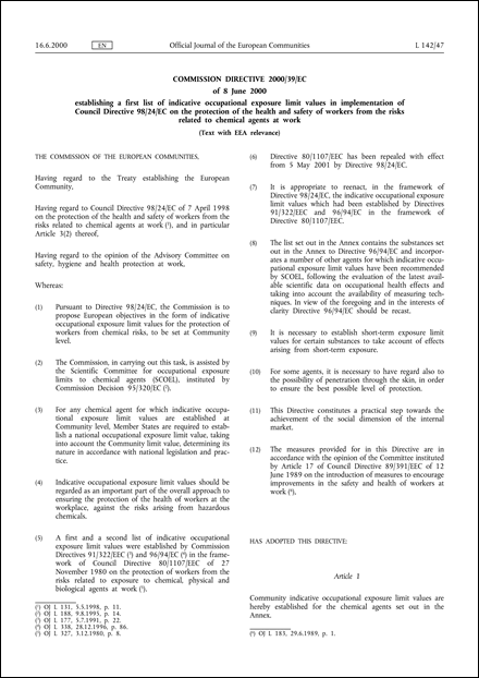 Commission Directive 2000/39/EC of 8 June 2000 establishing a first list of indicative occupational exposure limit values in implementation of Council Directive 98/24/EC on the protection of the health and safety of workers from the risks related to chemical agents at work (Text with EEA relevance)
