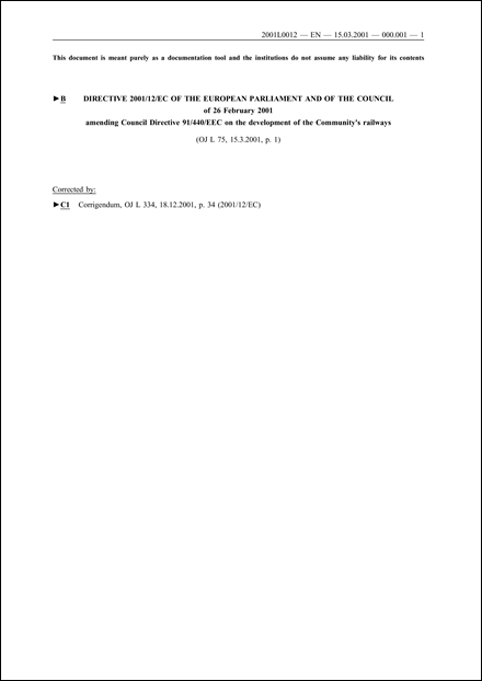 Directive 2001/12/EC of the European Parliament and of the Council of 26 February 2001 amending Council Directive 91/440/EEC on the development of the Community's railways