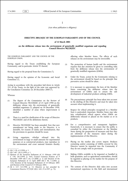 Directive 2001/18/EC of the European Parliament and of the Council of 12 March 2001 on the deliberate release into the environment of genetically modified organisms and repealing Council Directive 90/220/EEC - Commission Declaration