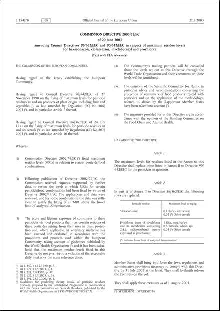 Commission Directive 2003/62/EC of 20 June 2003 amending Council Directives 86/362/EEC and 90/642/EEC in respect of maximum residue levels for hexaconazole, clofentezine, myclobutanyl and prochloraz (Text with EEA relevance)