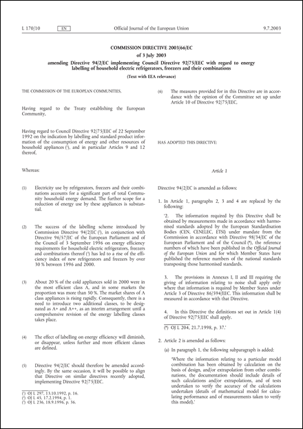 Commission Directive 2003/66/EC of 3 July 2003 amending Directive 94/2/EC implementing Council Directive 92/75/EEC with regard to energy labelling of household electric refrigerators, freezers and their combinations (Text with EEA relevance)