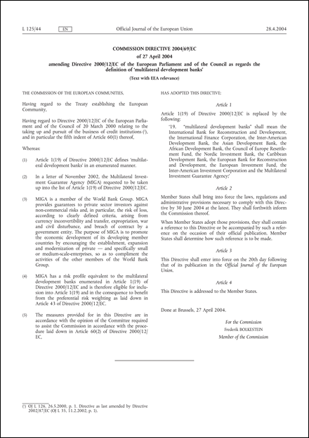 Commission Directive 2004/69/EC of 27 April 2004 amending Directive 2000/12/EC of the European Parliament and of the Council as regards the definition of "multilateral development banks" (Text with EEA relevance)