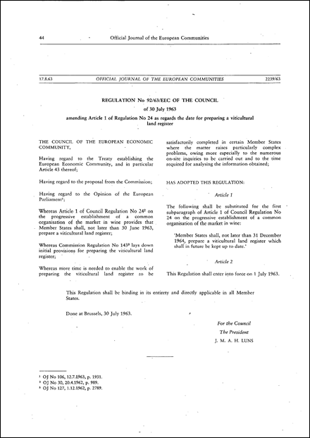 Regulation No 92/63/EEC of the Council of 30 July 1963 amending Article 1 of Regulation No 24 as regards the date for preparing a viticultural land register
