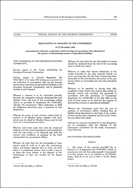 Regulation No 184/66/EEC of the Commission of 21 November 1966 concerning the collection, verification and forwarding of accountancy data obtained for the purpose of determining incomes of agricultural holdings