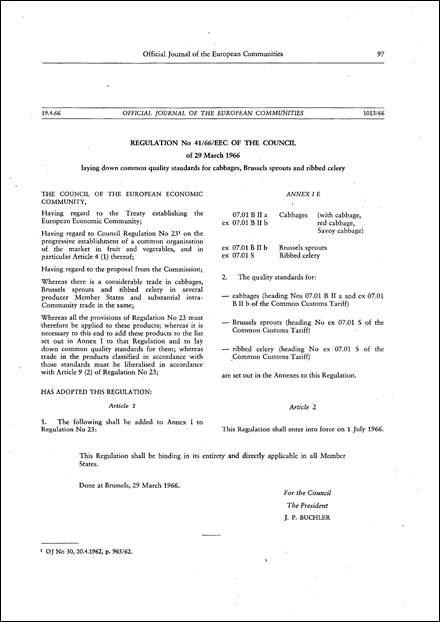 Regulation No 41/66/EEC of the Council of 29 March 1966 laying down common quality standards for cabbages, brussels sprouts and ribbed celery (repealed)