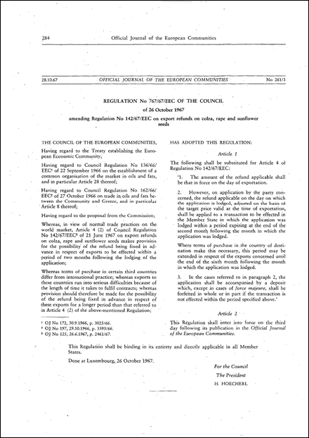 Regulation No 767/67/EEC of the Council of 26 October 1967 amending Regulation No 142/67/EEC on export refunds on colza, rape and sunflower seeds