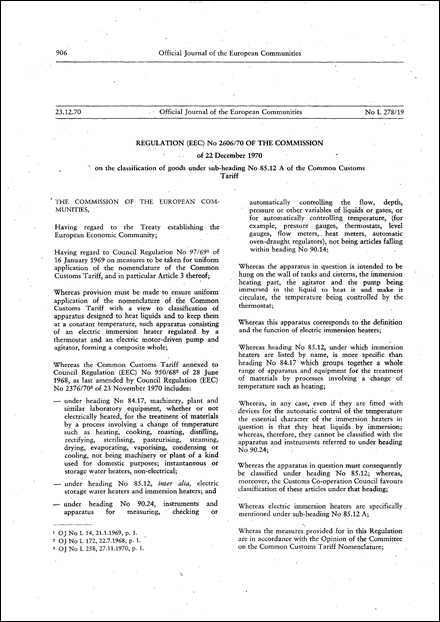 Regulation (EEC) No 2606/70 of the Commission of 22 December 1970 on the classification of goods under subheading No 85.12 A of the Common Customs Tariff