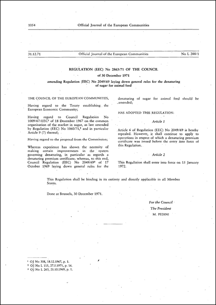 Regulation (EEC) No 2863/71 of the Council of 30 December 1971 amending Regulation (EEC) No 2049/69 laying down general rules for the denaturing of sugar for animal feed