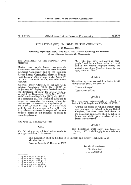 Regulation (EEC) No 2847/72 of the Commission of 29 December 1972 amending Regulation (EEC) Nos 100/72 and 1897/72 following the accession of new Member States to the Community