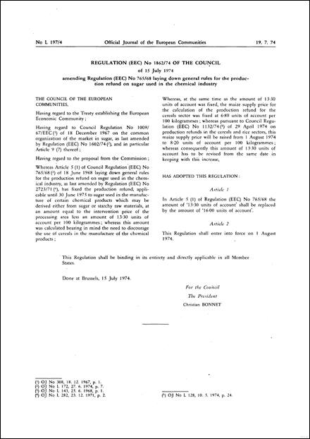 Regulation (EEC) No 1862/74 of the Council of 15 July 1974 amending Regulation (EEC) No 765/68 laying down general rules for the production refund on sugar used in the chemical industry
