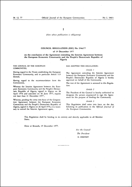 Council Regulation (EEC) No 2946/77 of 19 December 1977 on the conclusion of the Agreement extending the Interim Agreement between the European Economic Community and the People's Democratic Republic of Algeria