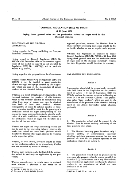 Council Regulation (EEC) No 1400/78 of 20 June 1978 laying down general rules for the production refund on sugar used in the chemical industry (repealed)