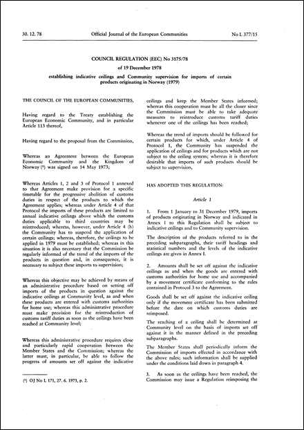 Council Regulation (EEC) No 3175/78 of 19 December 1978 establishing indicative ceilings and Community supervision for imports of certain products originating in Norway (1979)