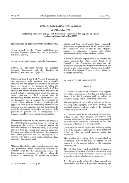 Council Regulation (EEC) No 3177/78 of 19 December 1978 establishing indicative ceilings and Community supervision for imports of certain products originating in Sweden (1979)