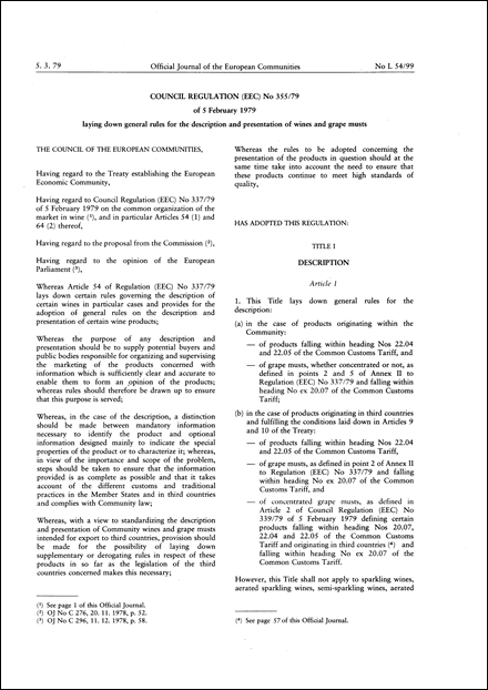 Council Regulation (EEC) No 355/79 of 5 February 1979 laying down general rules for the description and presentation of wines and grape musts (repealed)