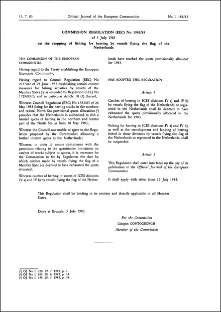 Commission Regulation (EEC) No 1903/83 of 5 July 1983 on the stopping of fishing for herring by vessels flying the flag of the Netherlands