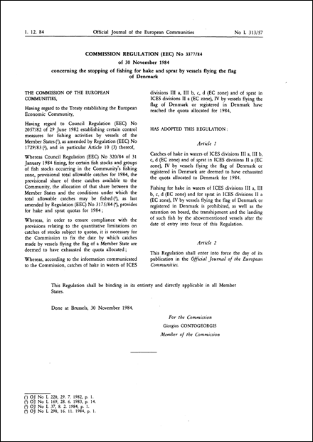 Commission Regulation (EEC) No 3377/84 of 30 November 1984 concerning the stopping of fishing for hake and sprat by vessels flying the flag of Denmark