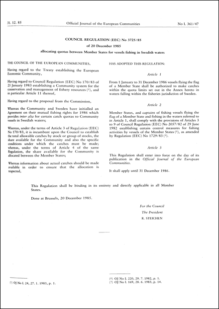 Council Regulation (EEC) No 3725/85 of 20 December 1985 allocating quotas between Member States for vessels fishing in Swedish waters