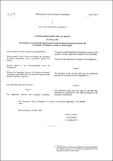 Council Regulation (EEC) No 3829/85 of 20 May 1985 concerning the conclusion of the Agreement between the European Economic Community and the Republic of Colombia on trade in textile products
