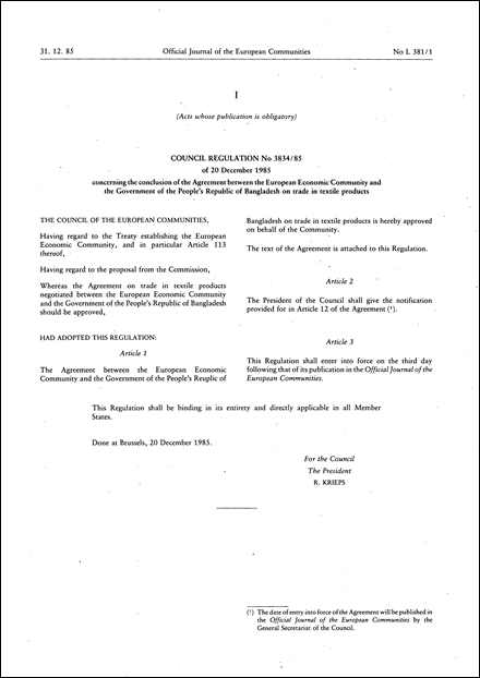 Council Regulation (EEC) No 3834/85 of 20 December 1985 concerning the conclusion of the Agreement between the European Economic Community and the Government of the People' s Republic of Bangladesh on trade in textile products