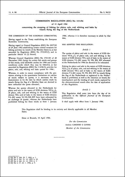 Commission Regulation (EEC) No 1051/86 of 10 April 1986 concerning the stopping of fishing for plaice, sole, cod, whiting and hake by vessels flying the flag of the Netherlands