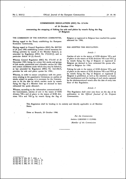 Commission Regulation (EEC) No 3276/86 of 28 October 1986 concerning the stopping of fishing for sole and plaice by vessels flying the flag of Belgium